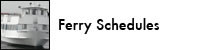 ferry schedules