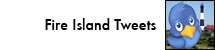 Fire Island Tweets